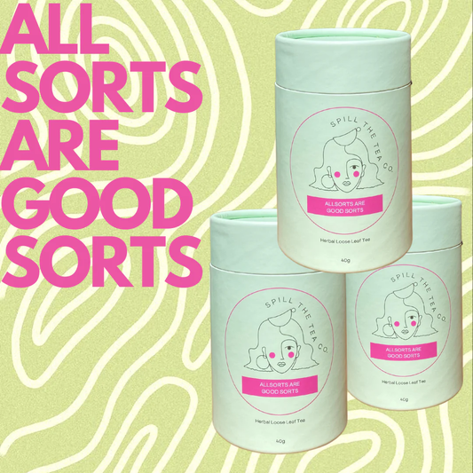 ALL SORTS ARE GOOD SORTS LOOSE LEAF TEA 30G